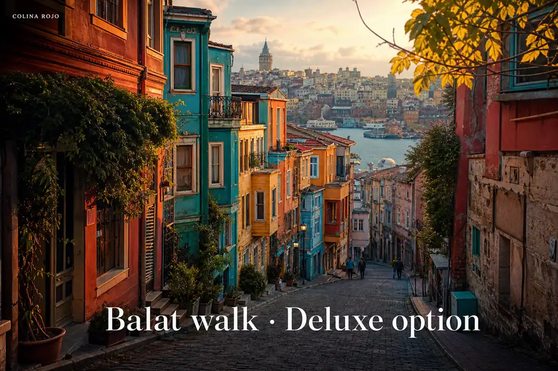 balat walk deluxe option — Private Istanbul Deluxe Full-Day Tour