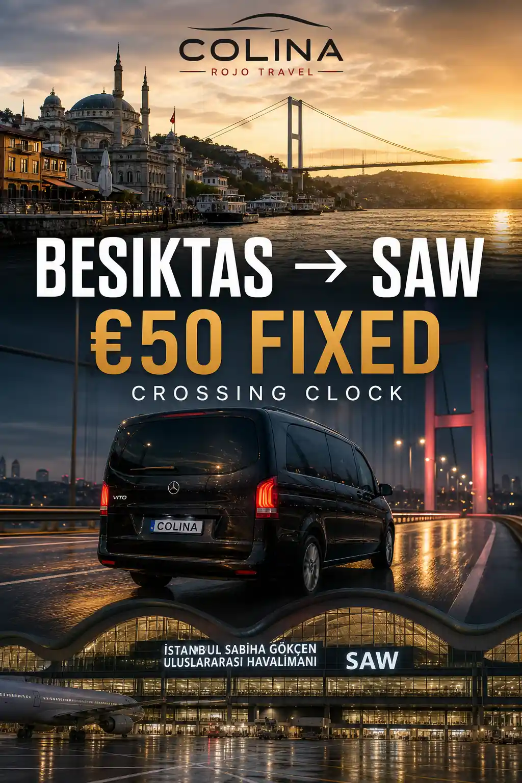 besiktas to sabiha gokcen private transfer €65 fixed Colina Rojo
